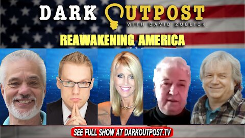 Dark Outpost 12-15-2021 ReAwakening America
