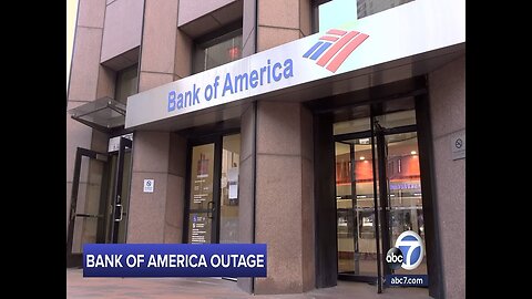 Bank of America is down, some users seeing $0 balance
