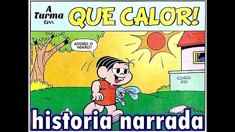 A turma em-Que calor! | Gibis do Rapha