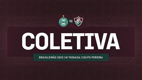 FLUTV - COLETIVA - CORITIBA 2 X 0 FLUMINENSE - CAMPEONATO BRASILEIRO 2023