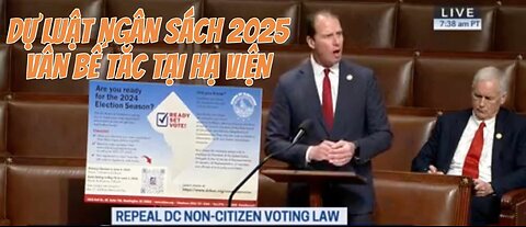 19/9/2024 DỰ LUẬT NGÂN SÁCH 2025 VẪN BẾ TẮC TẠI HẠ VIỆN.