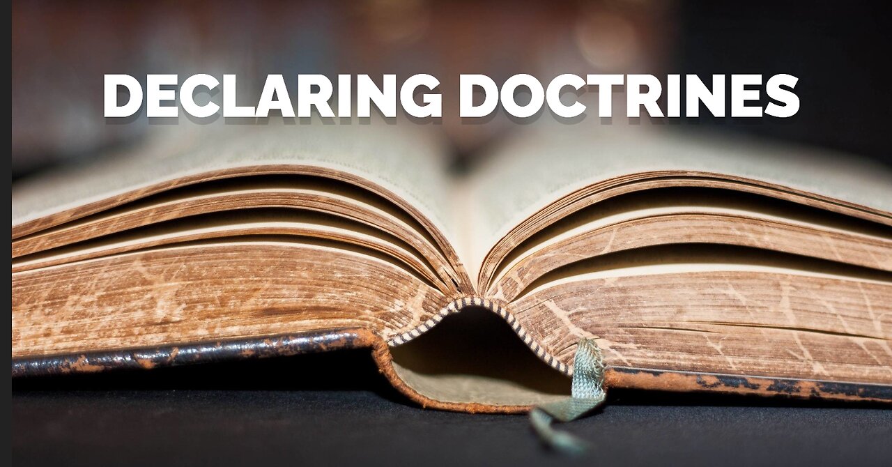 Declaring Doctrines | Once Saved Always Saved || Brother Justin Zhong