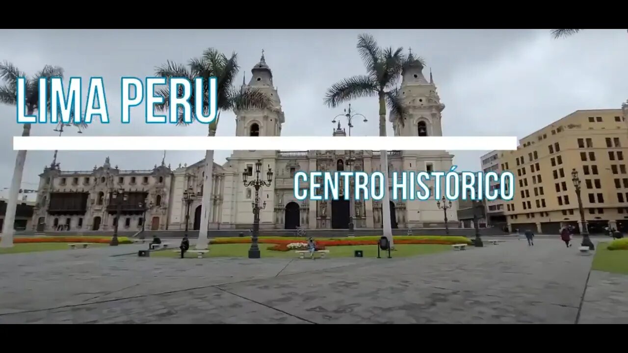 Centro Histórico de Lima Peru - Plaza Mayor