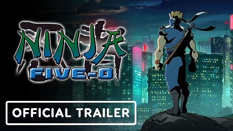 Ninja Five-O - Official Trailer | IGN Fan Fest 2024