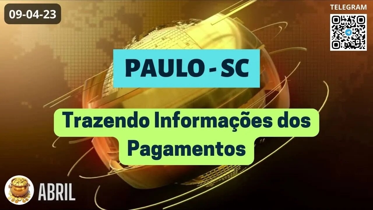 PAULO SC Trazendo Informações dos Pagamentos