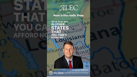 Louisiana’s Competitive Neighborhood Problem: Jonathan Williams on the Moon Griffon Radio Show
