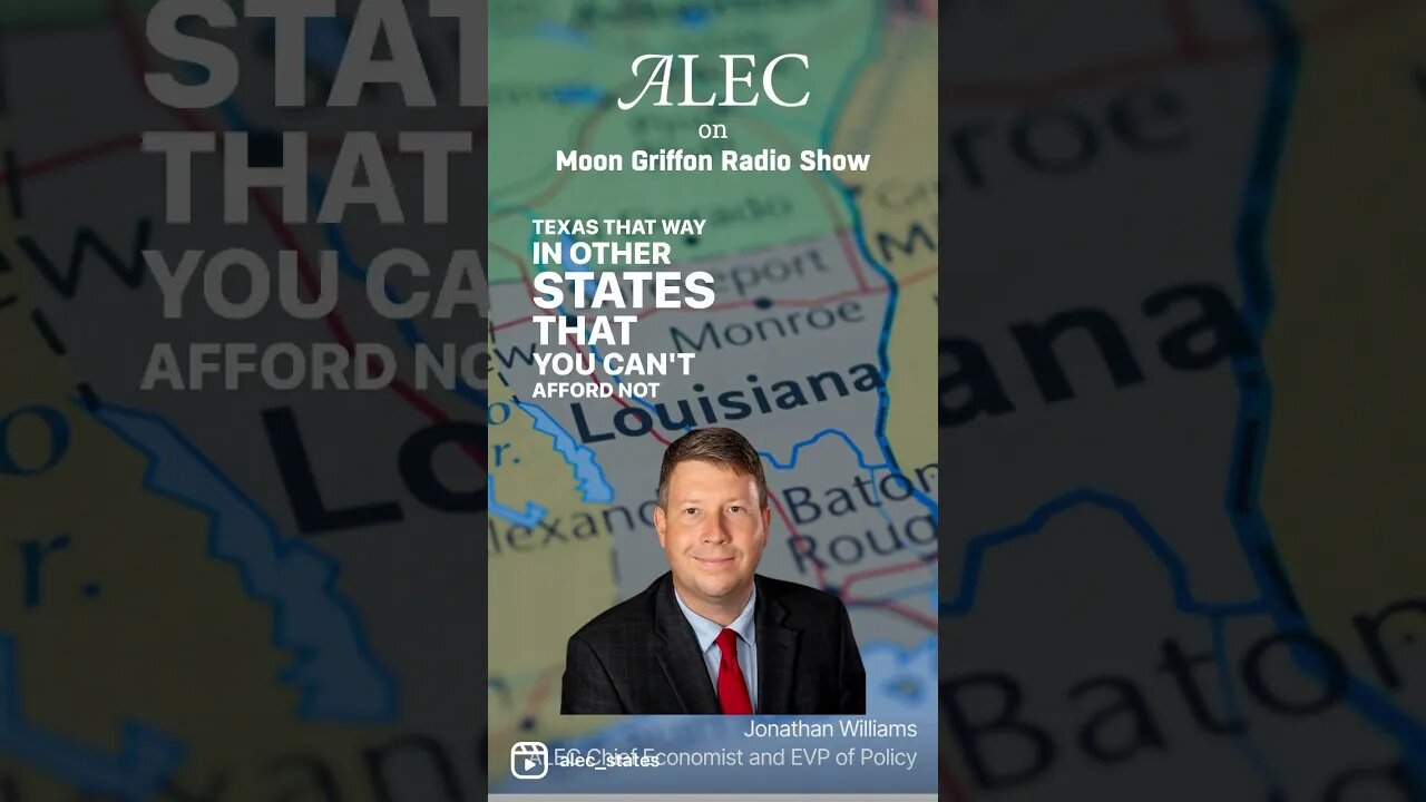 Louisiana’s Competitive Neighborhood Problem: Jonathan Williams on the Moon Griffon Radio Show