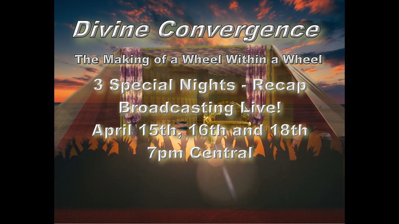 Special Broadcast 2021 Navarre Florida Divine Convergence Recap day 2