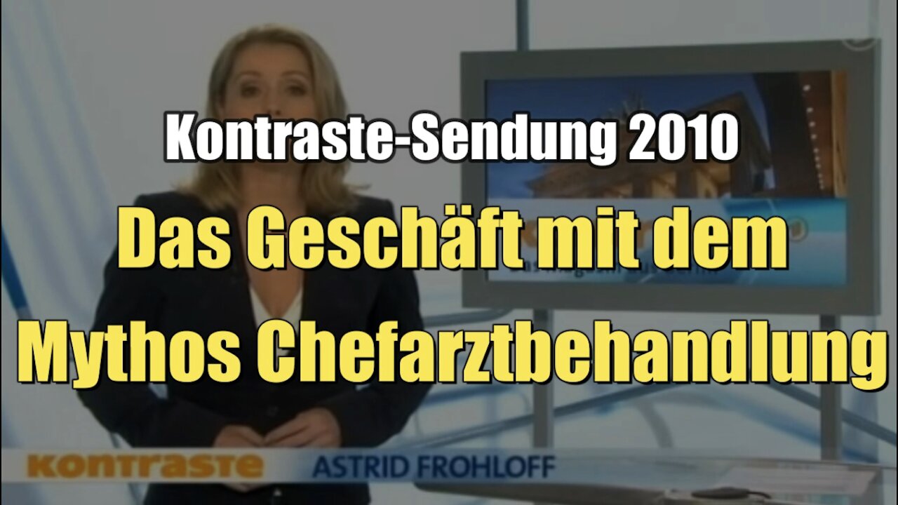 Das Geschäft mit dem Mythos Chefarztbehandlung (Kontraste I 07.10.2010)