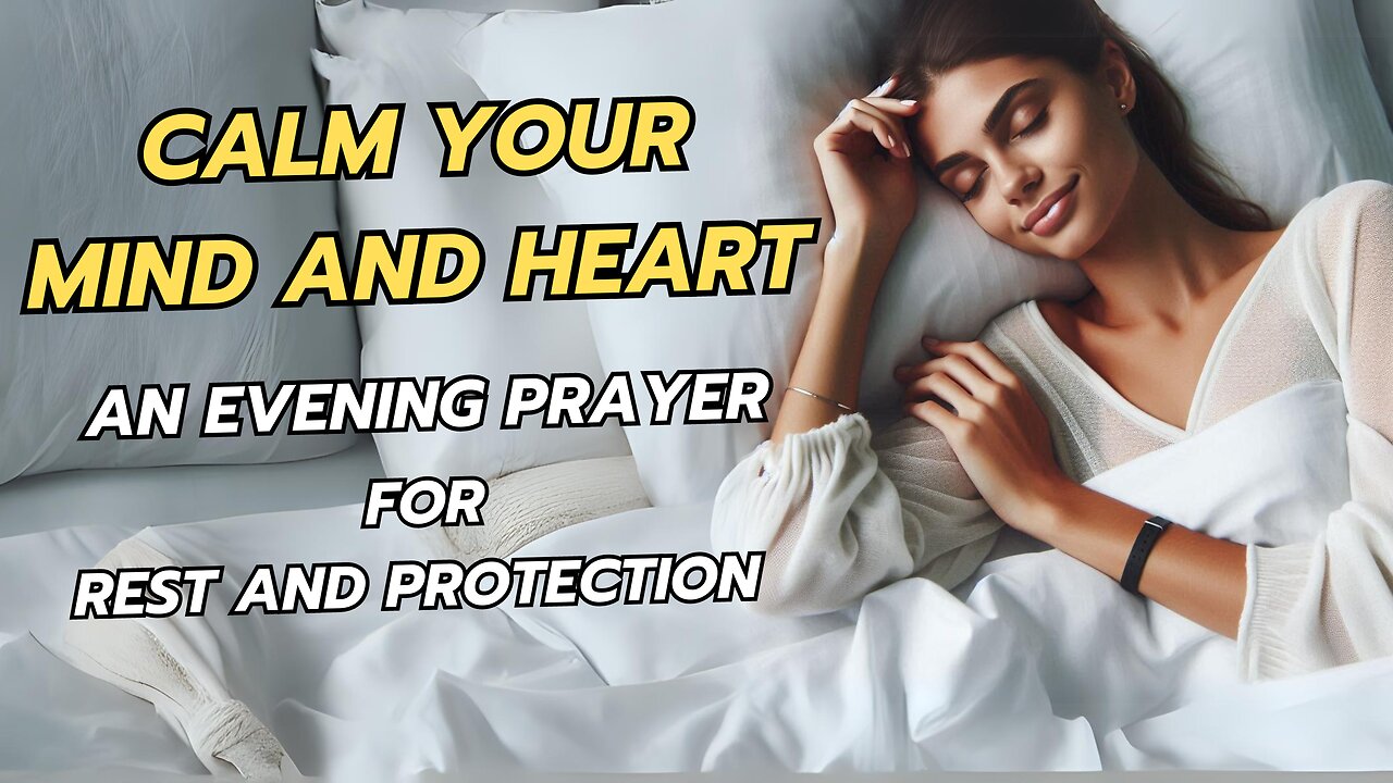 Night Prayer for Peaceful Sleep ⭐ Embrace God's Protection⭐For The Lord God Make You Dwell In Safety