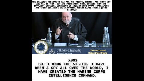 X003 BUT I KNOW THE SYSTEM, I HAVE BEEN A SPY ALL OVER THE WORLD, I HAVE CREATED THE MARINE CORPS IN