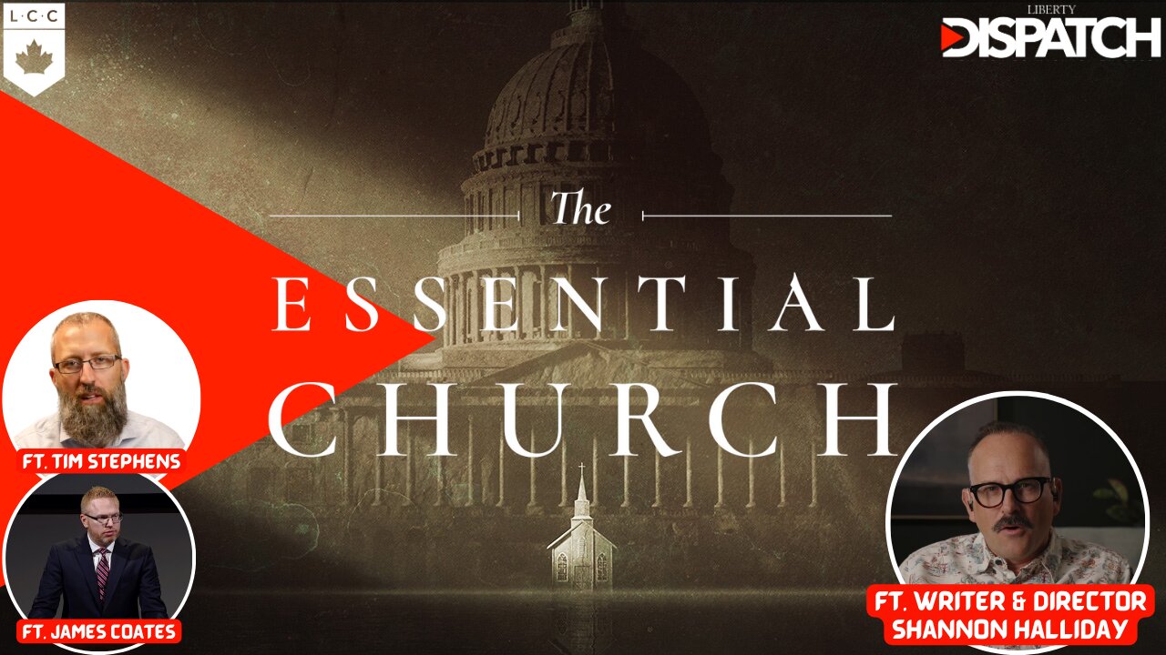 THE ESSENTIAL CHURCH ft. Pastors James Coates & Tim Stephens, & Filmmaker Shannon Halliday