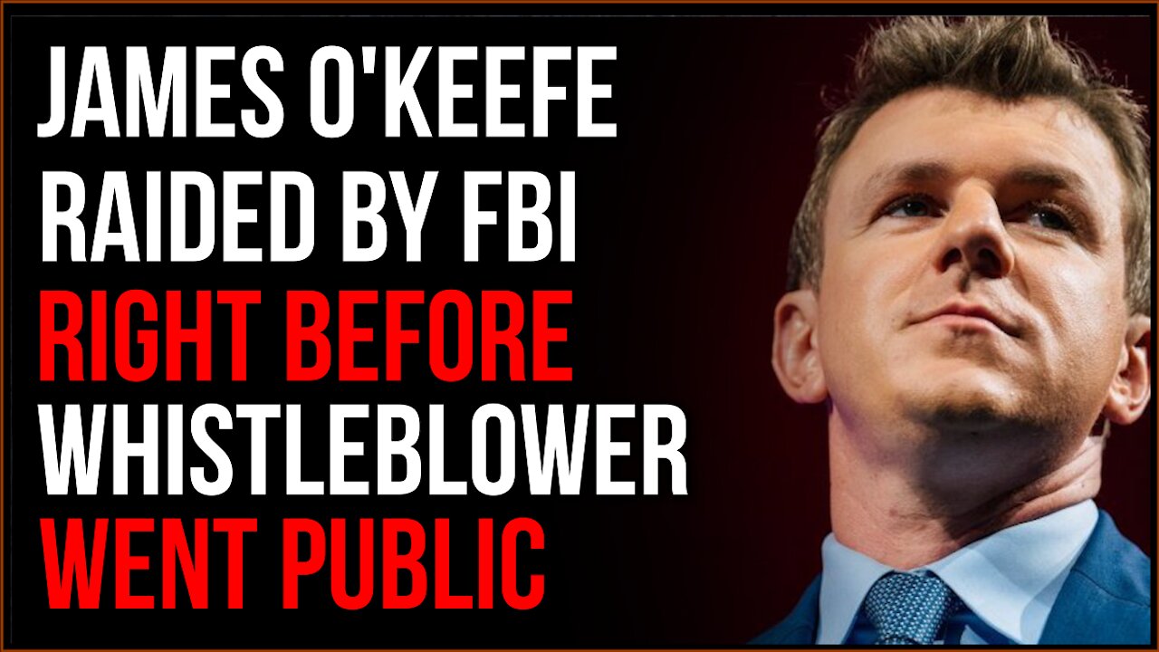 James O'Keefe Targeted By FBI Right Before FBI Whistleblower Goes Public