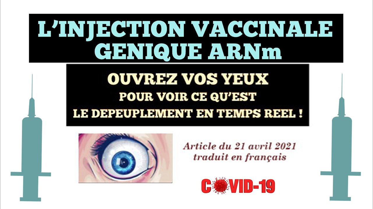 COVID-19, injection vaccinale et dépopulation... (Hd 1080)
