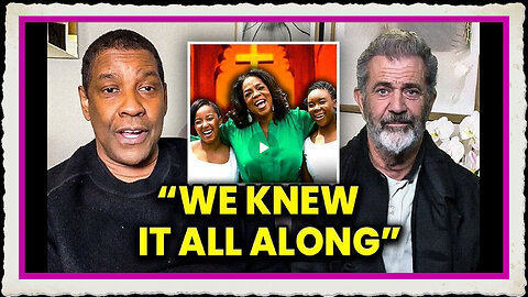Denzel Washington and Mel Gibson Expose the Truth About Oprah Winfrey!