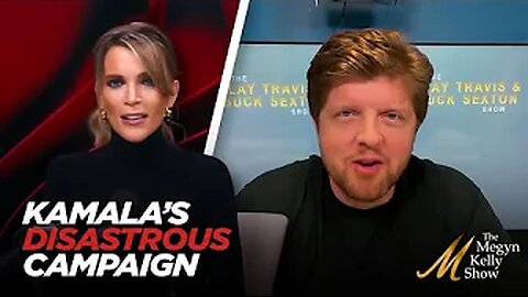 Kamala Harris' Disastrous Failure of a Campaign and Candidacy,with Buck Sexton and Megyn Kelly