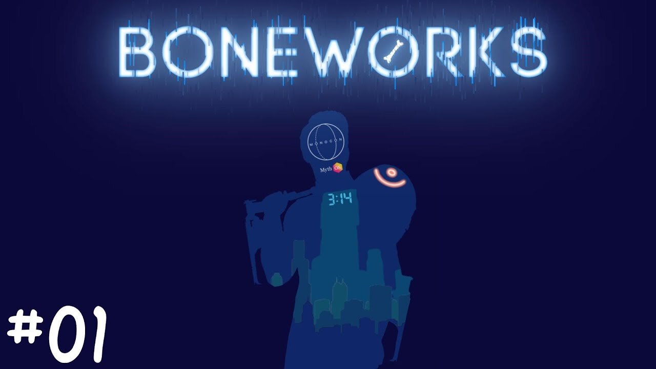 [Hburners] Boneworks |01| Je voua mes maiiiins!