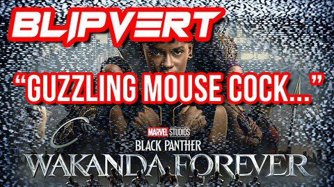 BlipVert: RALTS BLOODTHORNE stomps WAKANDA FREAK!