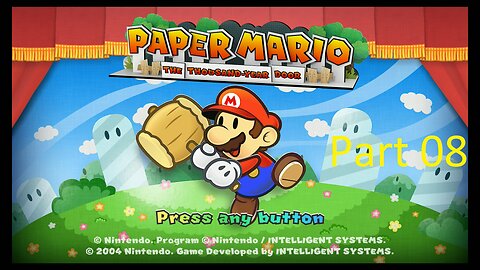 Paper Mario The Thousand-Year Door Playthrough Part 08