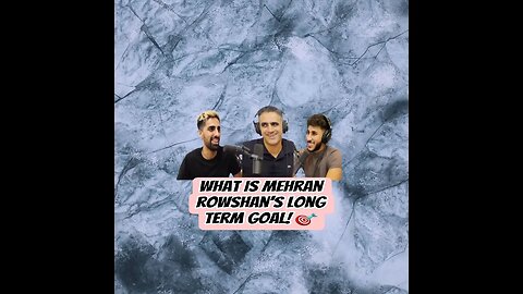 What is Mehran Rowshan’s long term goal! 🎯#shorts