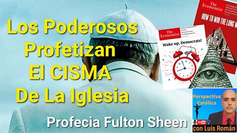 PODEROSOS Elite Mundial Predicen CISMA En La Iglesia ¿Seran Ellos Los Culpables? Luis Roman