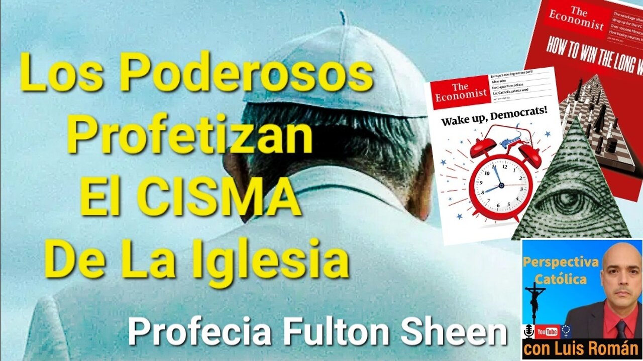 PODEROSOS Elite Mundial Predicen CISMA En La Iglesia ¿Seran Ellos Los Culpables? Luis Roman