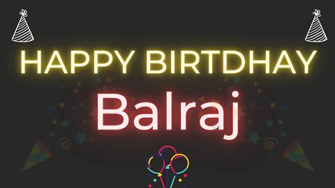 Happy Birthday to Balraj - Birthday Wish From Birthday Bash