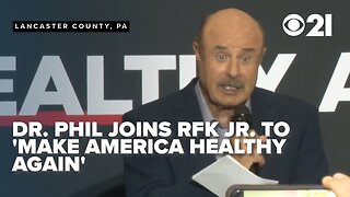 Dr. Phil and RFK Jr. hold 'Make America Healthy Again' campaign event