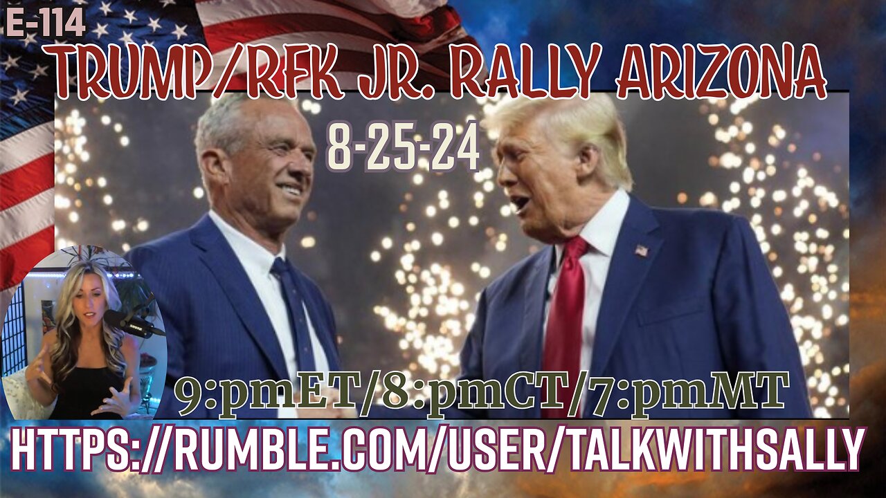 Trump/RFK Jr. Rally Arizona 8-25-24 (9:pmET/8:pmCT/7:pmMT)