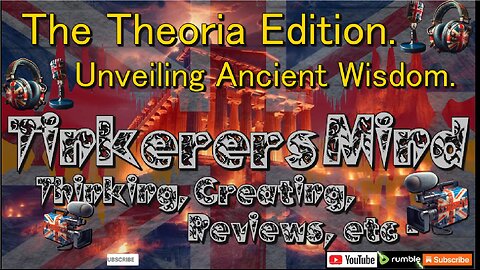 00 - Theoria Edition - Unveiling Ancient Wisdom for Modern Minds - by TinkerersMind