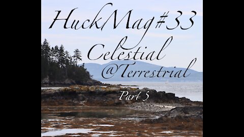HuckMag#33 - Celestial & Terrestrial #5
