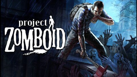 Project Zomboid Gameplay- New Beginnings