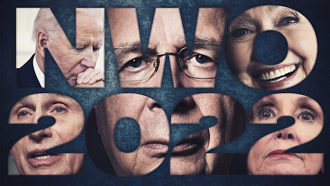 What Does The NWO Have Planned For Us In 2022?