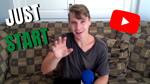 Just Start (A YouTube Anniversary)