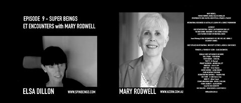 EPISODE 9 - SUPER BEINGS - ET ENCOUNTERS with MARY RODWELL