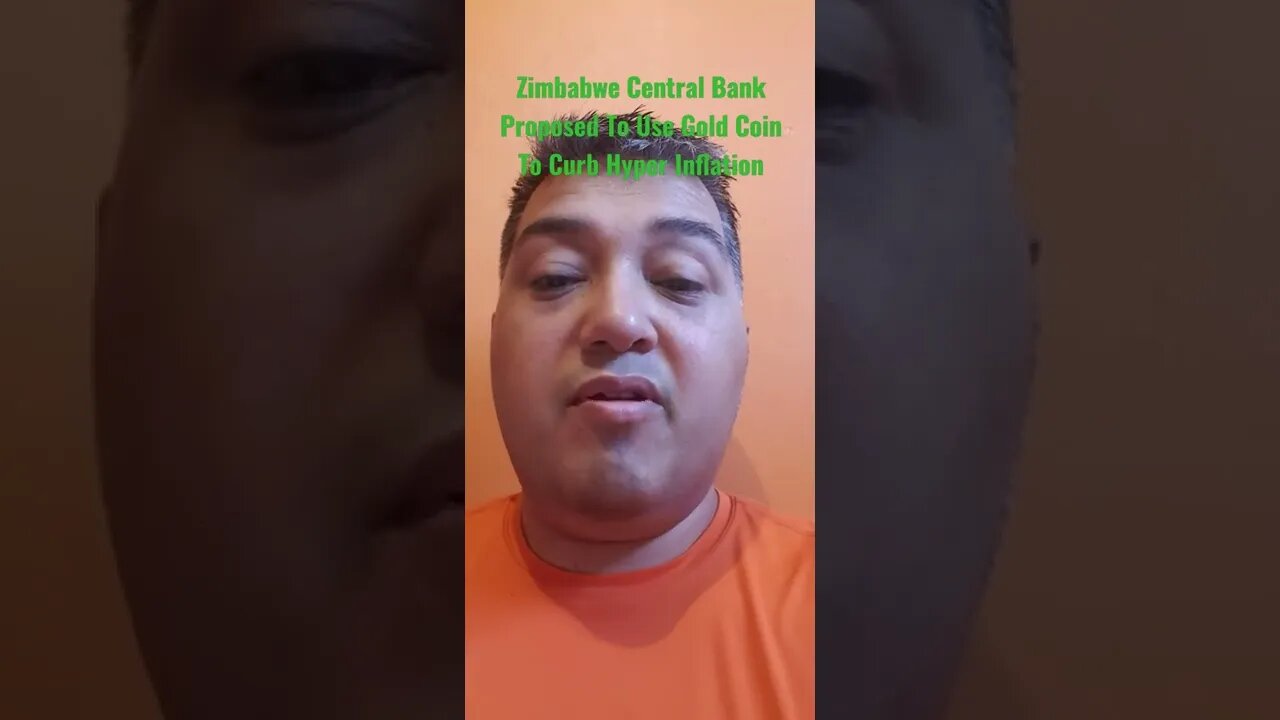 #Zimbabwe #Central #Bank Proposed To Use #Gold #Coin To #Curb #HyperInflation