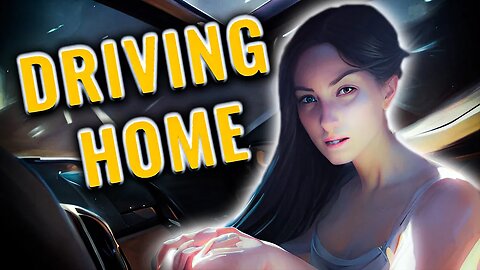 Driving Home (Gameplay) | AI Helped Make The Thumbnail