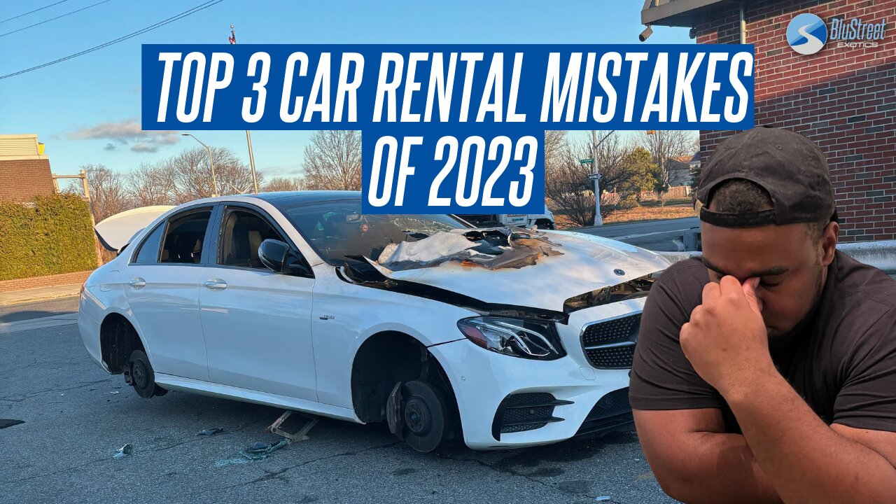 Top 3 Car Rental Mistakes of 2023 - BluStreet Podcast: S2 - E1