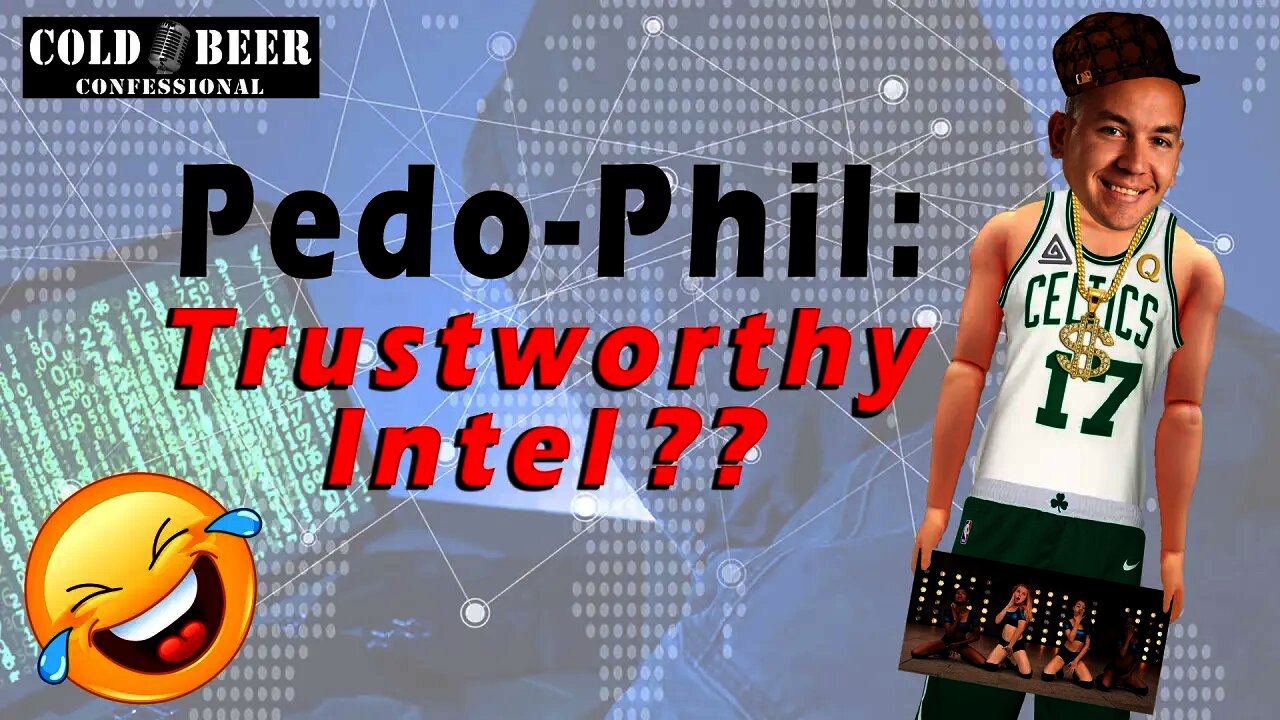 Pedo-Phil || Is the INTEL Real?!?!?!