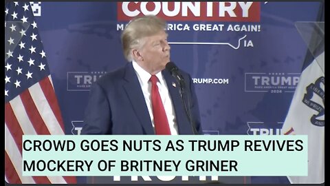 Trump Hilariously Mocks Brittney Griner