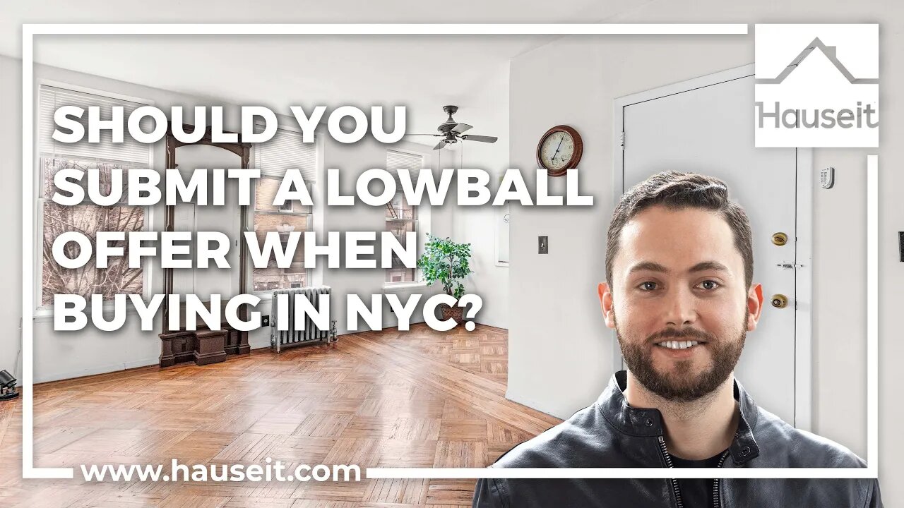 Should You Submit a Lowball Offer When Buying In NYC?