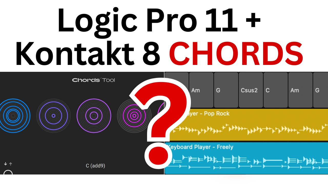 Kontakt 8 CHORD TOOLS + Logic Pro 11 CHORD TRACK??