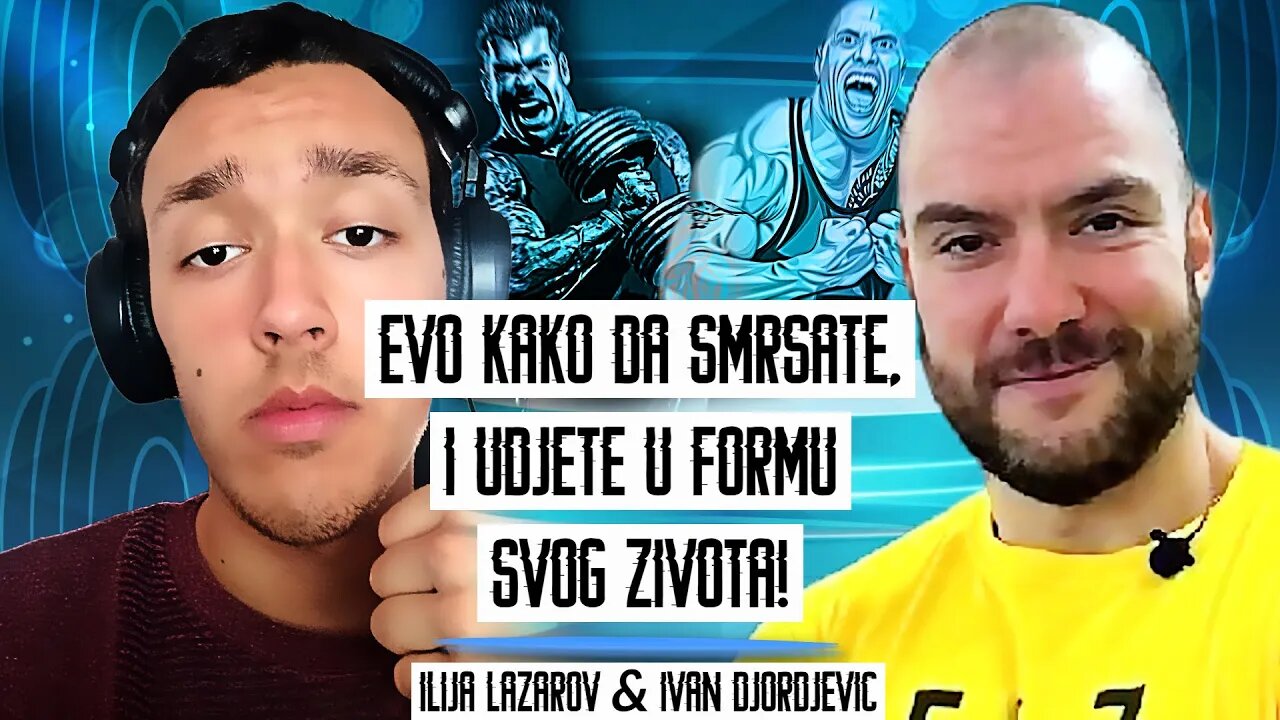 EVO kako da smršate i udjete u najobolju fizičku formu u svom životu u 2023 godini!-Ivan Djordjevic