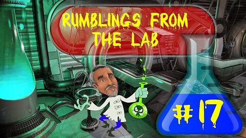 Rumblings From the Lab. Horror-Scifi continues next Tuesday