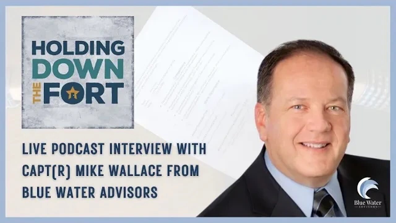 Live Interview with Mike Wallace | Holding Down the Fort by US VetWealth