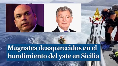 El presidente de Morgan Stanley International y el 'Bill Gates británico', desaparecidos en Sicilia