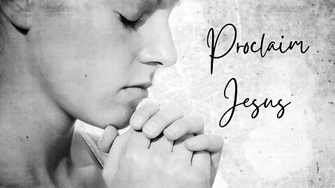 Proclaim Jesus ~ Before the throne