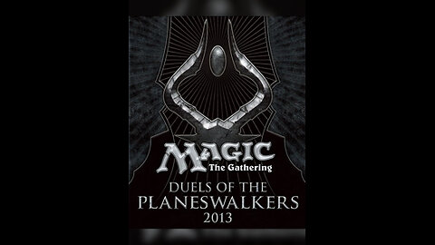 Opening Credits: Magic The Gathering, Duels of the Planeswalkers 2013