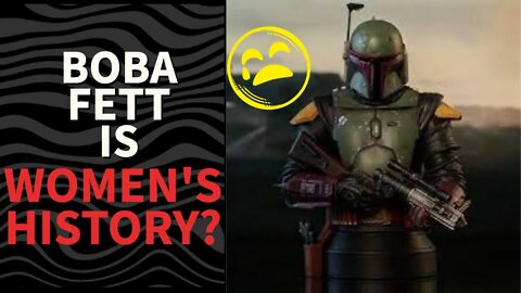 CRINGE: SJW Disney Star Wars Promotes Book of Boba Fett As WOMEN'S HISTORY?