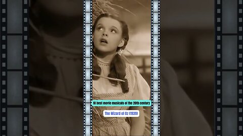 10 best movie musicals of the 20th century:#6: The Wizard of Oz (1939)